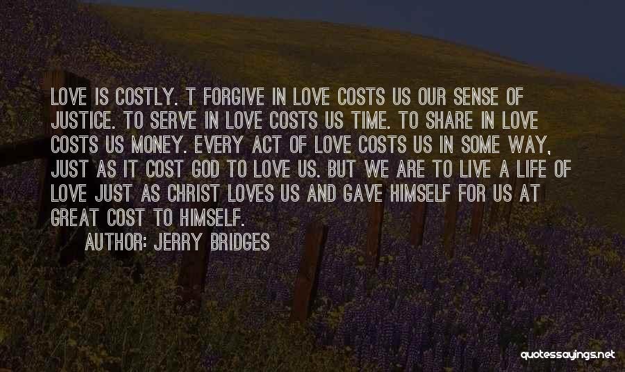 Money Sense Quotes By Jerry Bridges