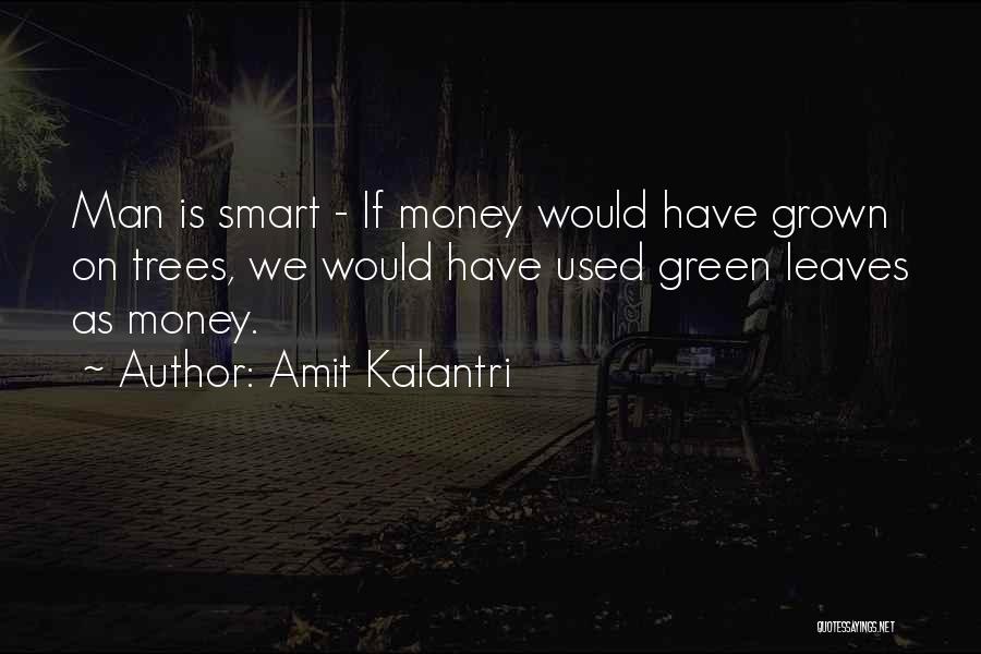 Money Smart Quotes By Amit Kalantri