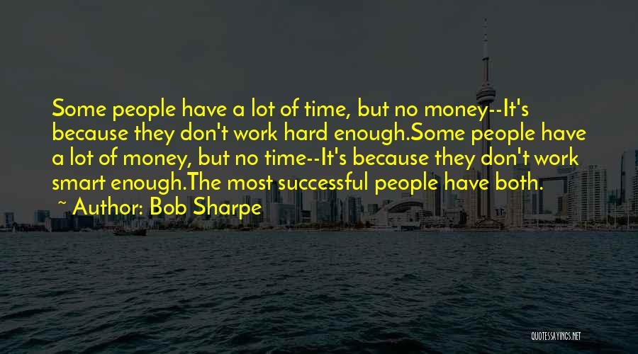 Money Smart Quotes By Bob Sharpe