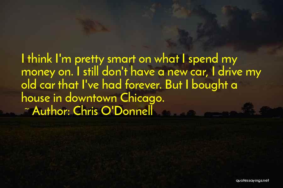 Money Smart Quotes By Chris O'Donnell