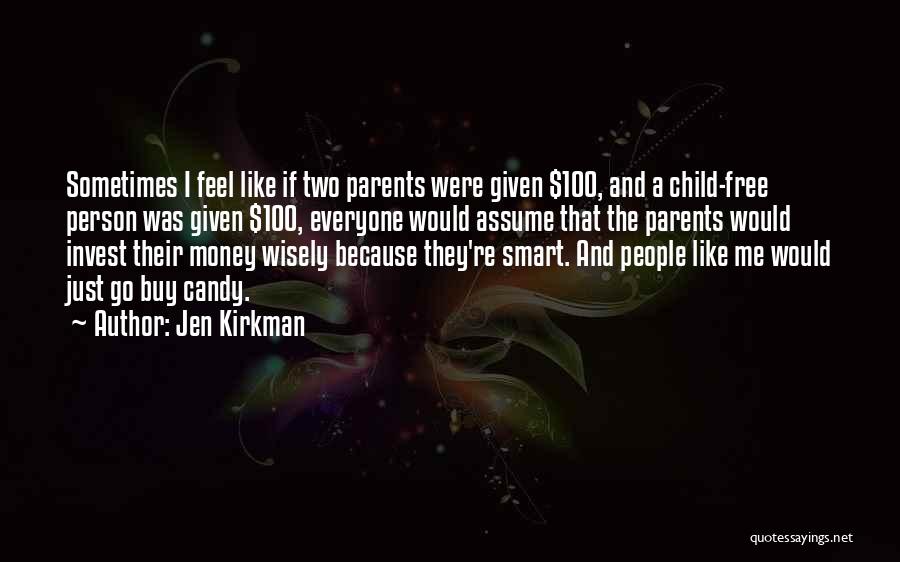 Money Smart Quotes By Jen Kirkman