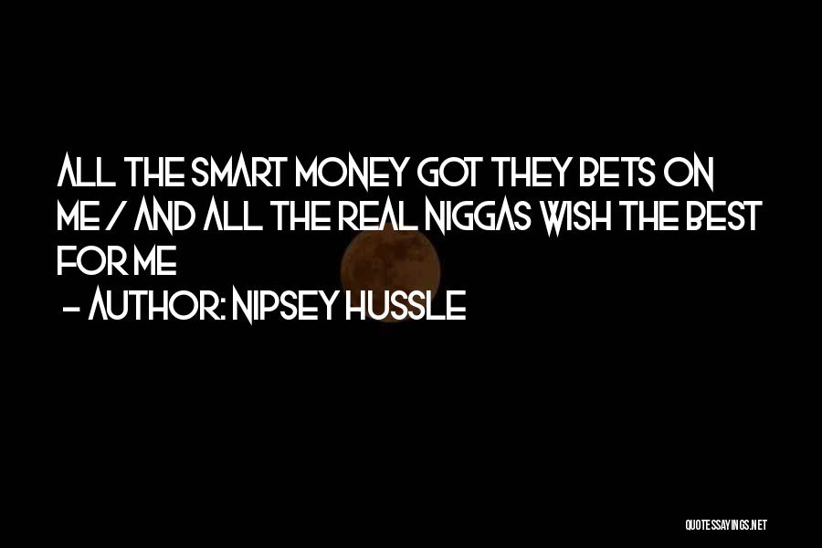 Money Smart Quotes By Nipsey Hussle