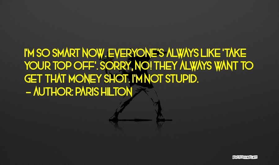 Money Smart Quotes By Paris Hilton