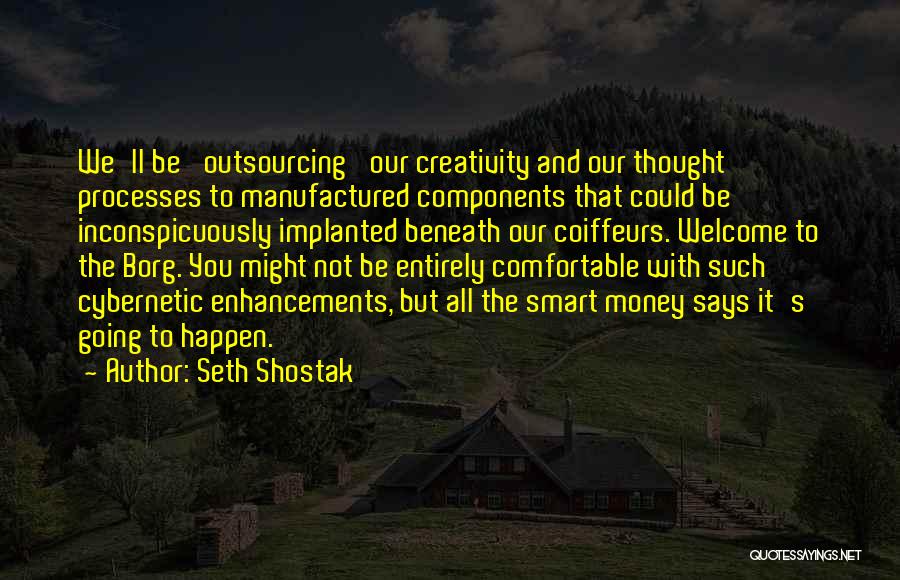 Money Smart Quotes By Seth Shostak