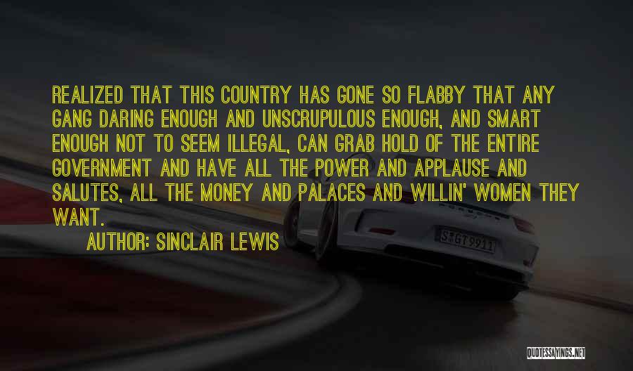 Money Smart Quotes By Sinclair Lewis