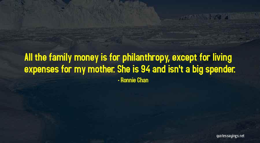 Money Spender Quotes By Ronnie Chan Money Spender Quotes By Ronnie Chan