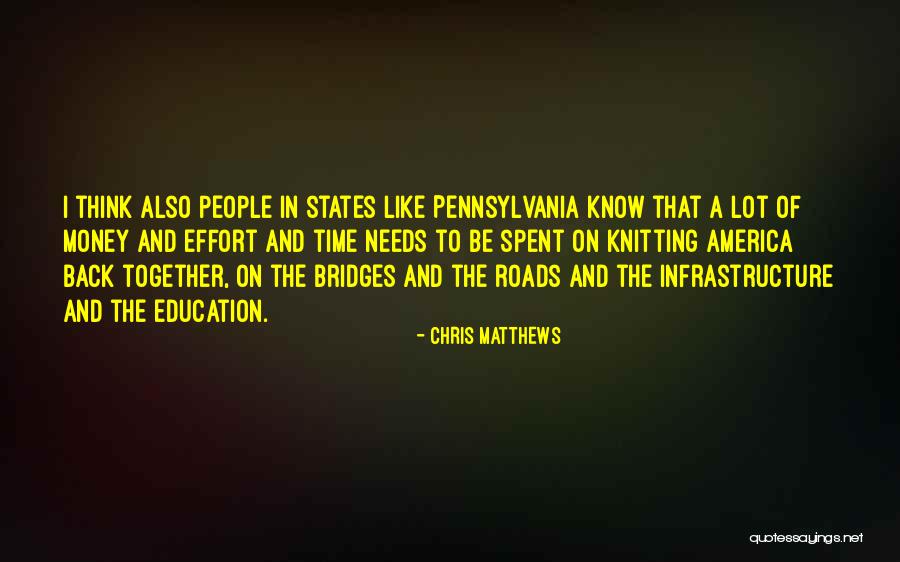 Money Spent Quotes By Chris Matthews