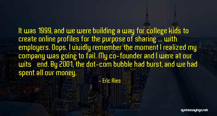 Money Spent Quotes By Eric Ries Money Spent Quotes By Eric Ries