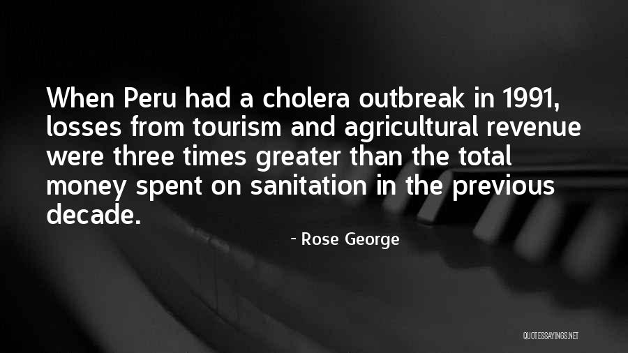 Money Spent Quotes By Rose George Money Spent Quotes By Rose George