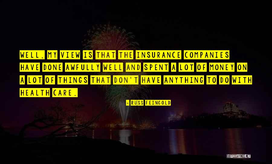 Money Spent Quotes By Russ Feingold Money Spent Quotes By Russ Feingold
