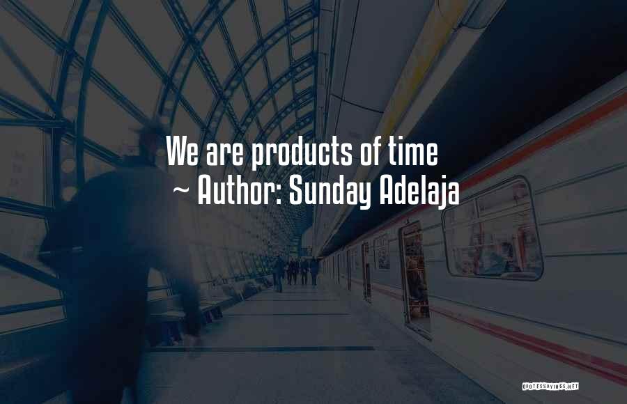 Money Spent Quotes By Sunday Adelaja