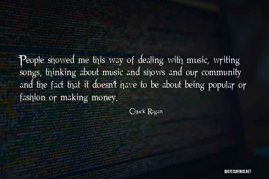 Money Thats All I Want Song Quotes By Chuck Ragan Money Thats All I Want Song Quotes By Chuck Ragan