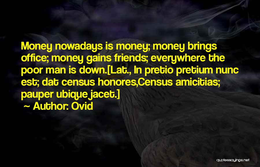 Money The Office Quotes By Ovid