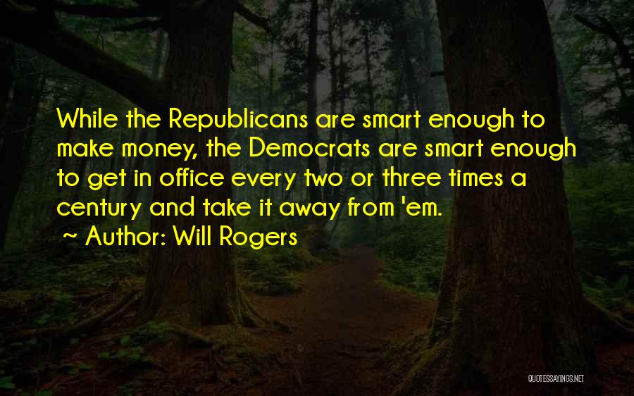 Money The Office Quotes By Will Rogers