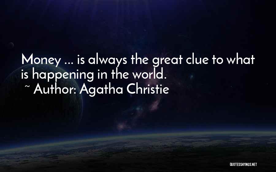 Money The Quotes By Agatha Christie