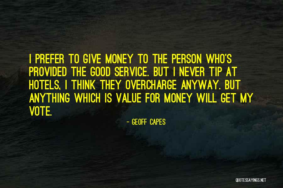 Money Tip Quotes By Geoff Capes