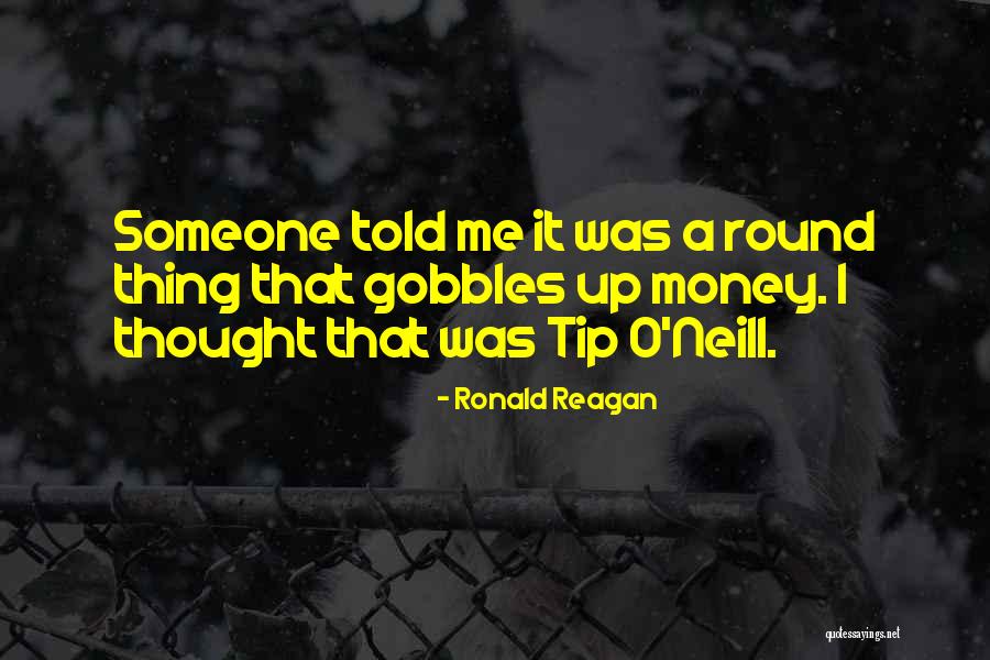 Money Tip Quotes By Ronald Reagan