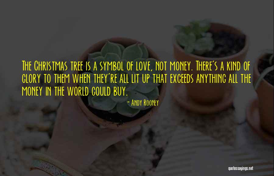 Money Tree Quotes By Andy Rooney