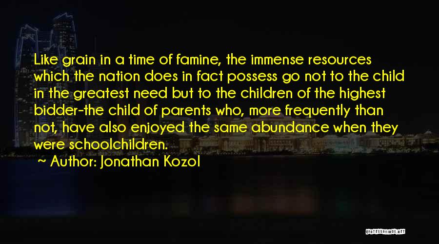 Money Versus Time Quotes By Jonathan Kozol