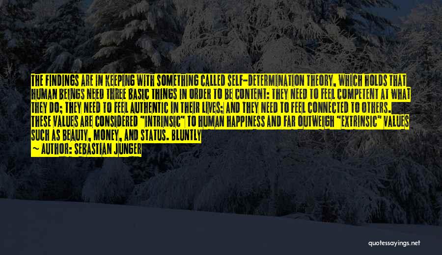 Money Vs Human Values Quotes By Sebastian Junger