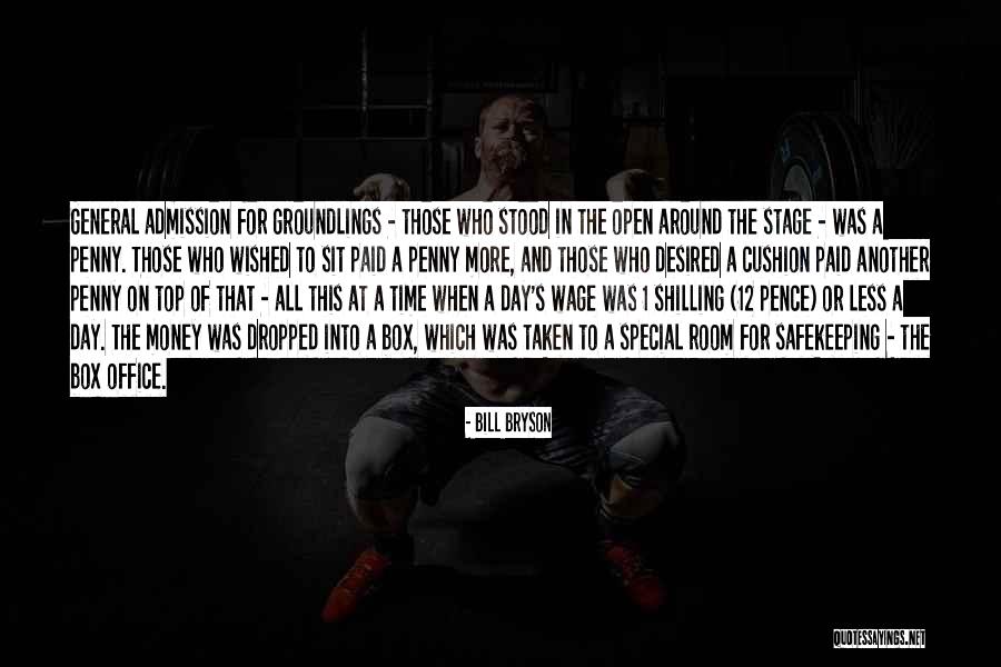 Money Was Taken Quotes By Bill Bryson