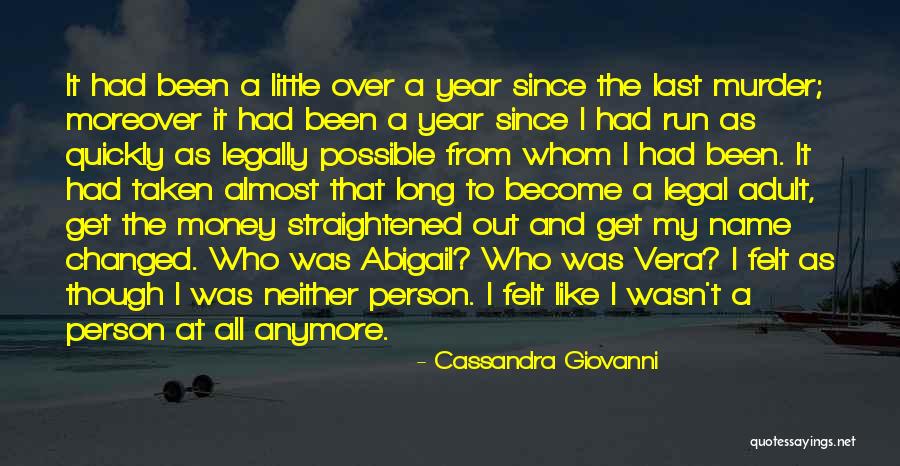 Money Was Taken Quotes By Cassandra Giovanni