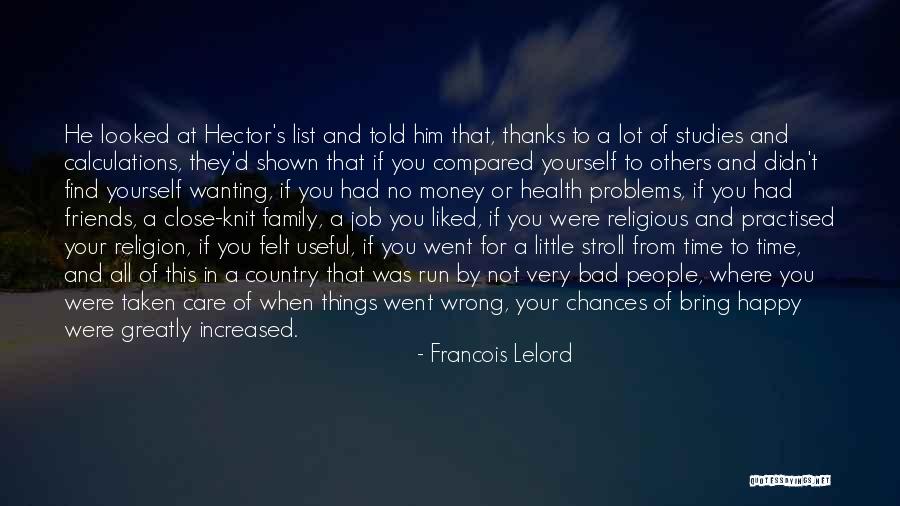 Money Was Taken Quotes By Francois Lelord
