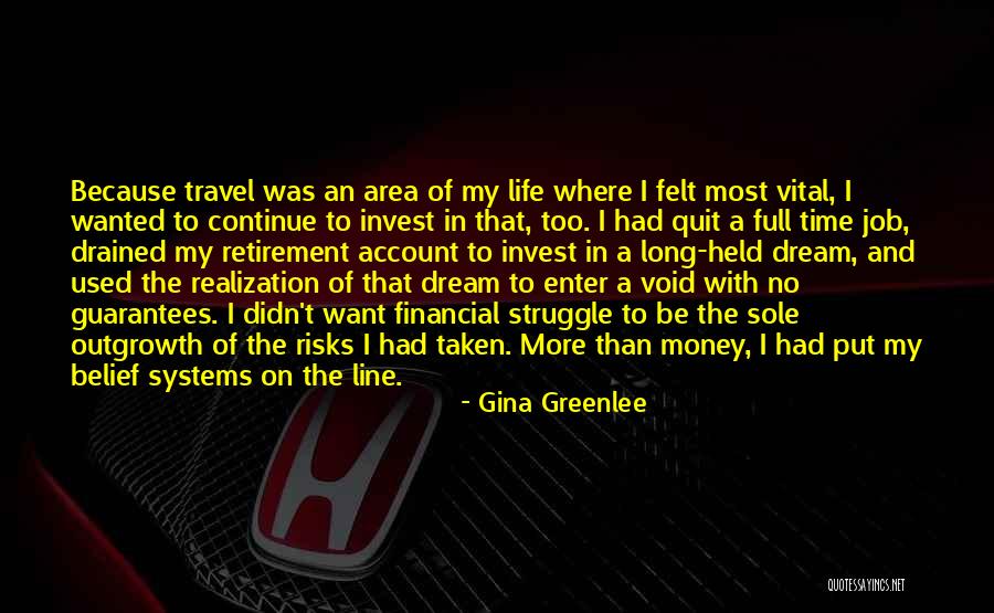 Money Was Taken Quotes By Gina Greenlee
