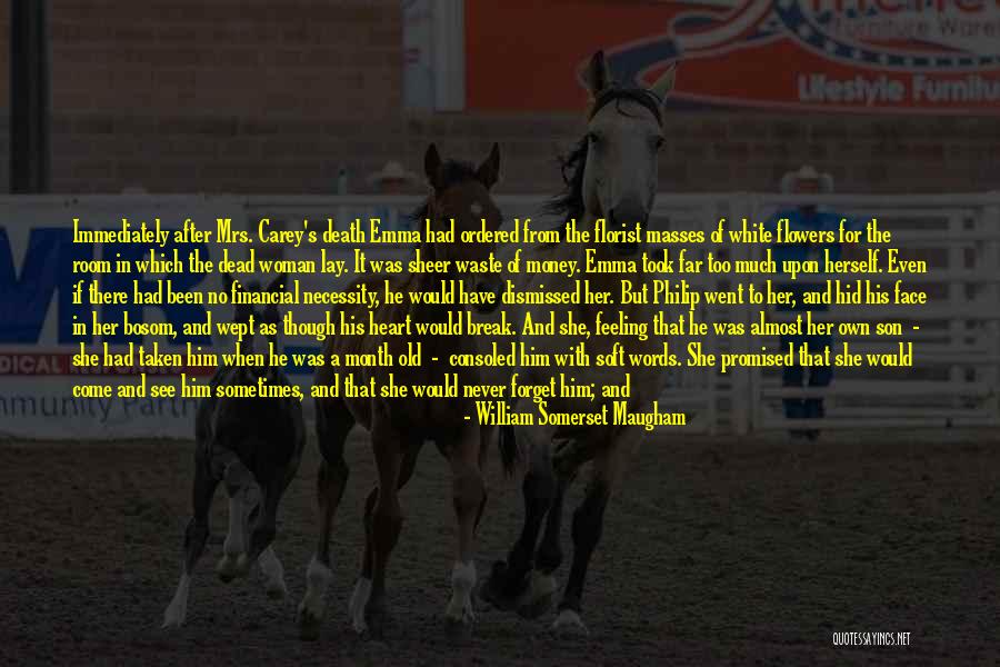 Money Was Taken Quotes By William Somerset Maugham