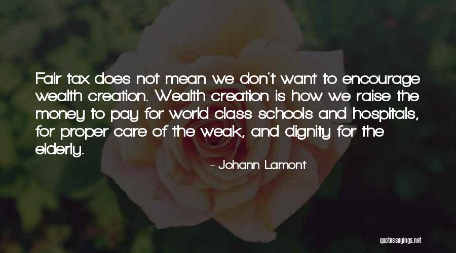 Money Wealth Quotes By Johann Lamont Money Wealth Quotes By Johann Lamont