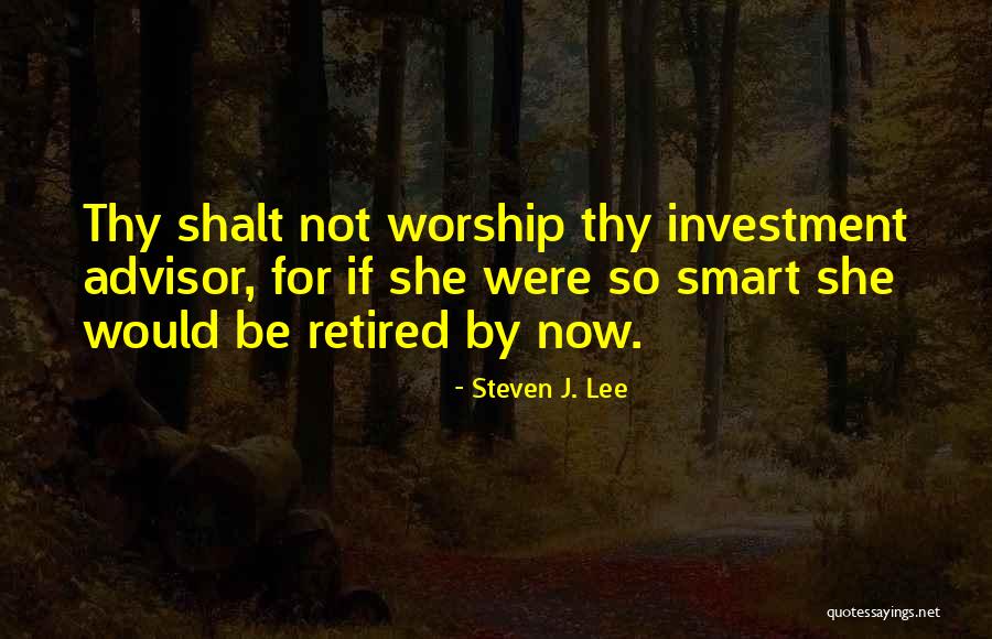 Money Wealth Quotes By Steven J. Lee Money Wealth Quotes By Steven J. Lee