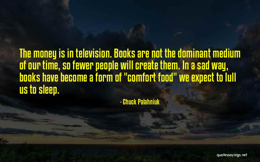 Money While You Sleep Quotes By Chuck Palahniuk Money While You Sleep Quotes By Chuck Palahniuk