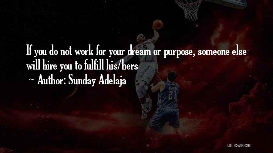 Money Work For You Quotes By Sunday Adelaja