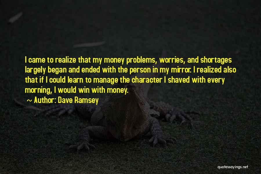 Money Worries Quotes By Dave Ramsey