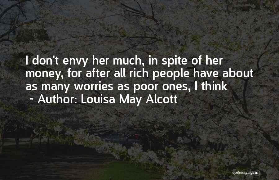 Money Worries Quotes By Louisa May Alcott