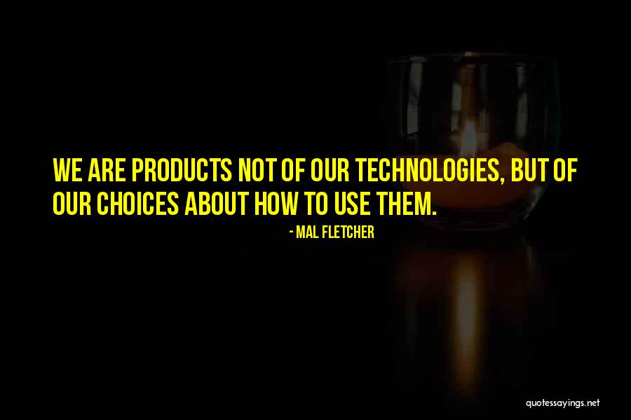 Moneyer Quotes By Mal Fletcher Moneyer Quotes By Mal Fletcher