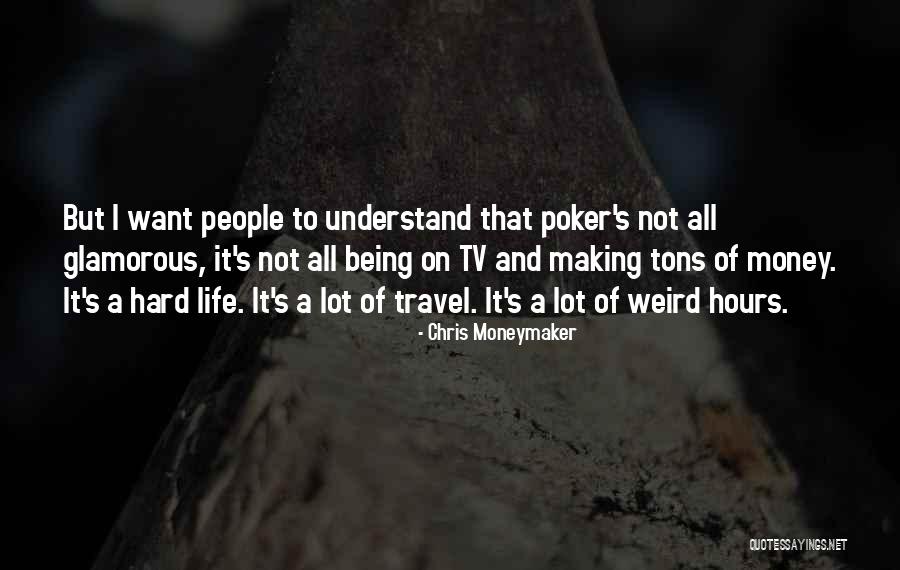 Moneymaker Poker Quotes By Chris Moneymaker Moneymaker Poker Quotes By Chris Moneymaker