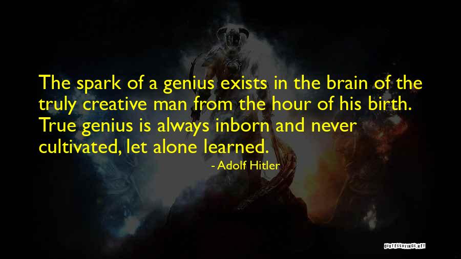 Moneymaker Sisters Quotes By Adolf Hitler Moneymaker Sisters Quotes By Adolf Hitler