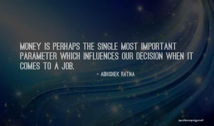 Moneymaking Quotes By Abhishek Ratna Moneymaking Quotes By Abhishek Ratna