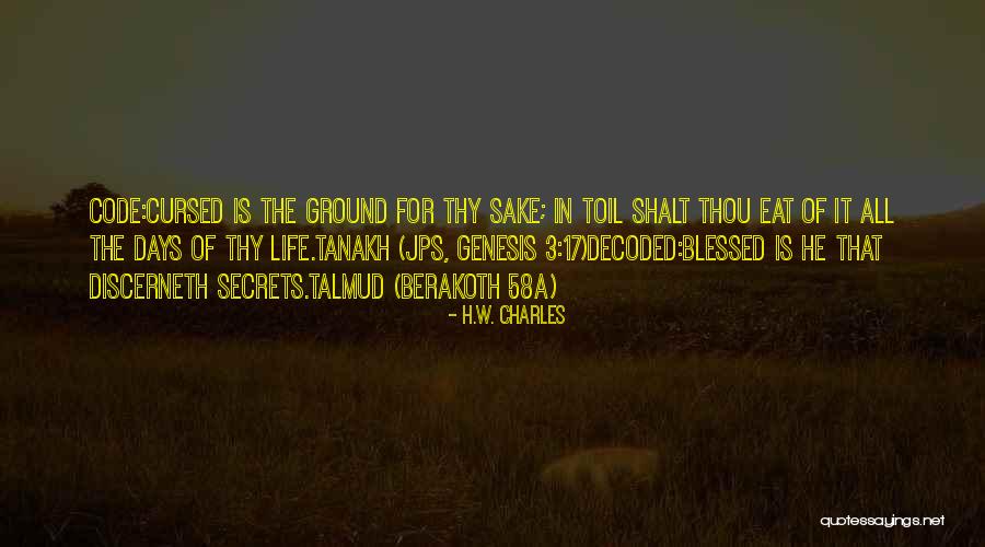 Moneymaking Quotes By H.W. Charles Moneymaking Quotes By H.W. Charles