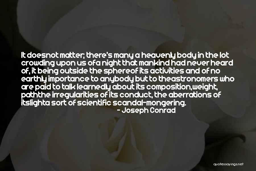 Mongering Quotes By Joseph Conrad Mongering Quotes By Joseph Conrad