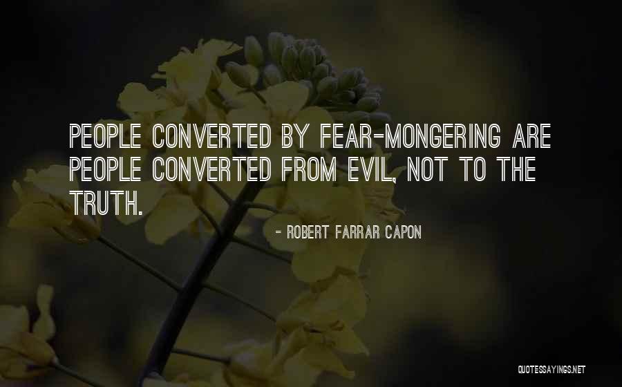 Mongering Quotes By Robert Farrar Capon Mongering Quotes By Robert Farrar Capon