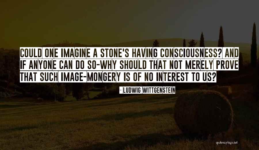 Mongery Quotes By Ludwig Wittgenstein Mongery Quotes By Ludwig Wittgenstein