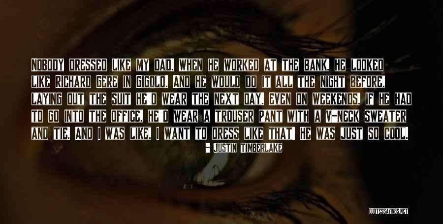 Mongkol Tossakrai Quotes By Justin Timberlake Mongkol Tossakrai Quotes By Justin Timberlake