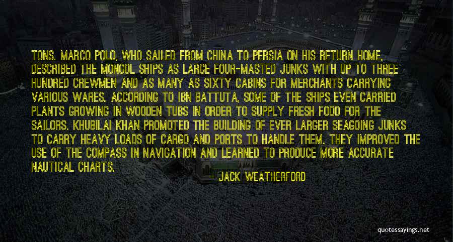 Mongol Khan Quotes By Jack Weatherford