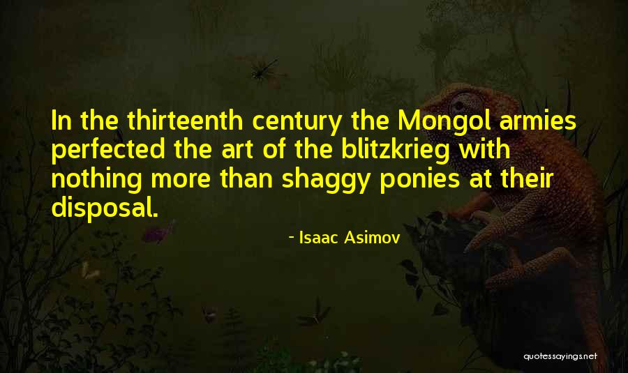 Mongol Quotes By Isaac Asimov