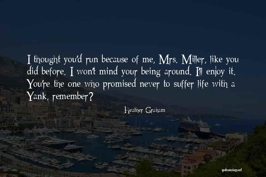 Mongolian Love Quotes By Heather Graham Mongolian Love Quotes By Heather Graham