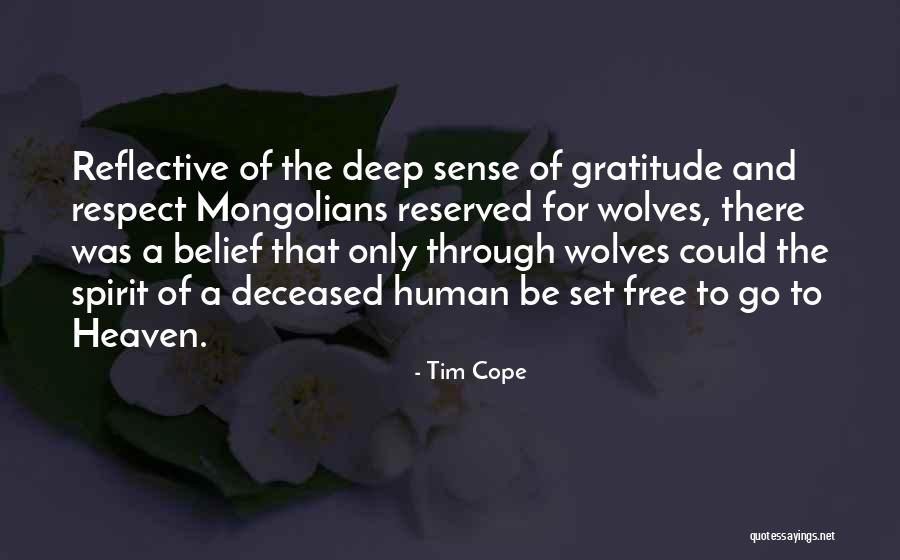 Mongolians Quotes By Tim Cope