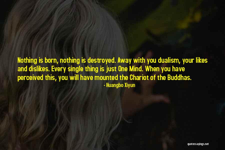 Mongrel Mob Quotes By Huangbo Xiyun Mongrel Mob Quotes By Huangbo Xiyun