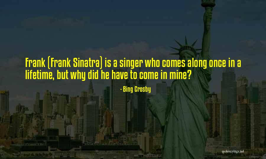 Mongrel Richmond Quotes By Bing Crosby Mongrel Richmond Quotes By Bing Crosby